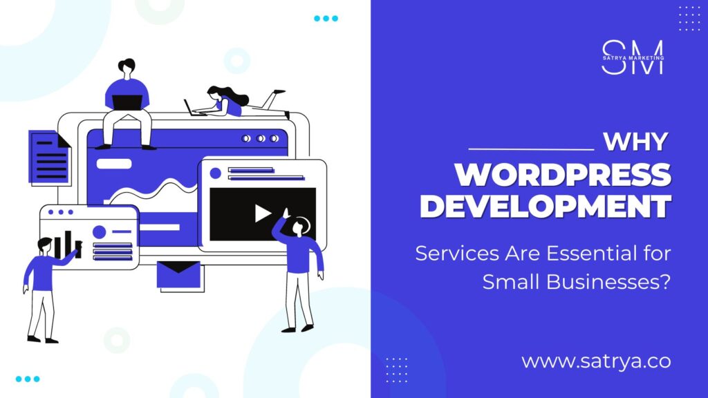 Why WordPress Development Services Are Essential for Small Businesses